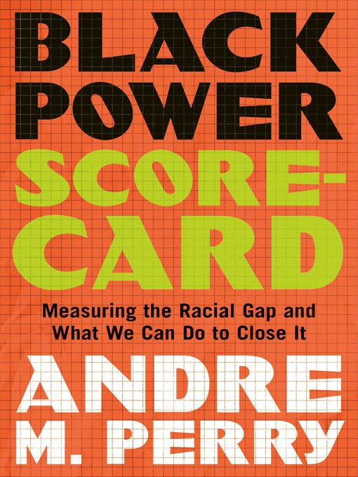 Title details for Black Power Scorecard by Andre M. Perry - Wait list